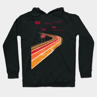 Words 2 (You Are Walking in the Wrong Direction) Hoodie